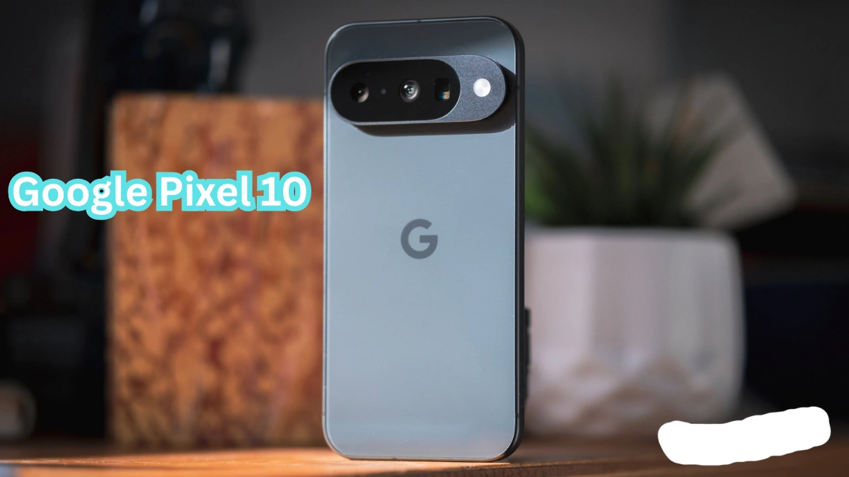 Google Pixel 10 showcasing its premium design and advanced camera system, highlighting why Google Pixel 10 is a serious Android beast