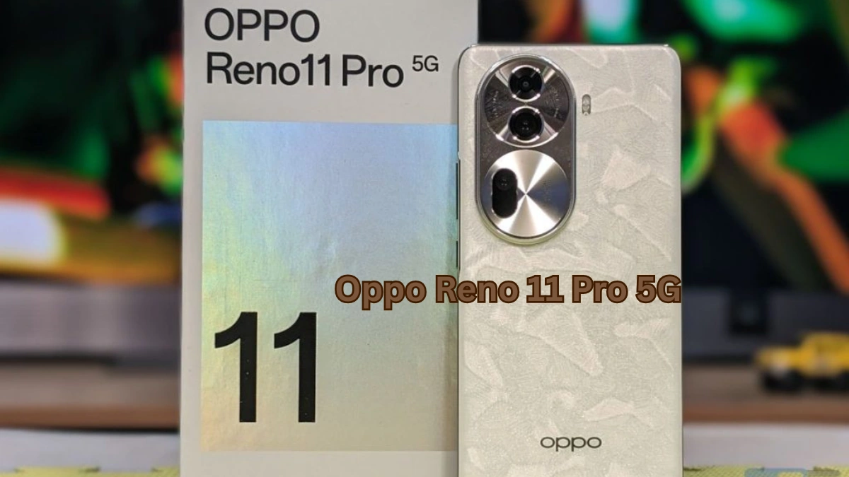 Oppo Reno 11 Pro 5G smartphone featuring premium curved AMOLED display and advanced camera design