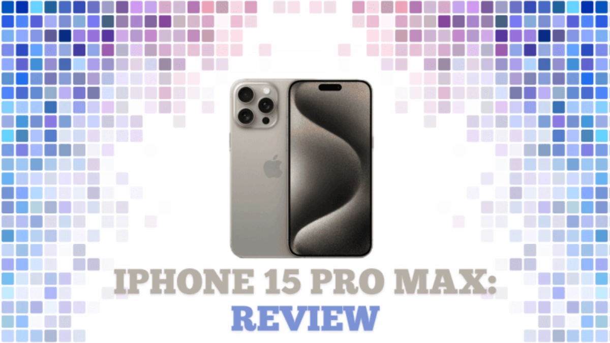 iPhone 15 Pro Max showcasing its revolutionary features