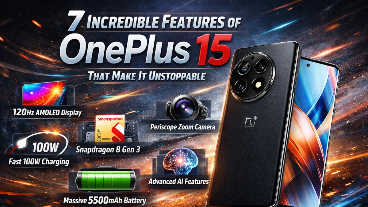 OnePlus 15 showcasing seven incredible flagship features that make the OnePlus 15 an unstoppable smartphone in 2025