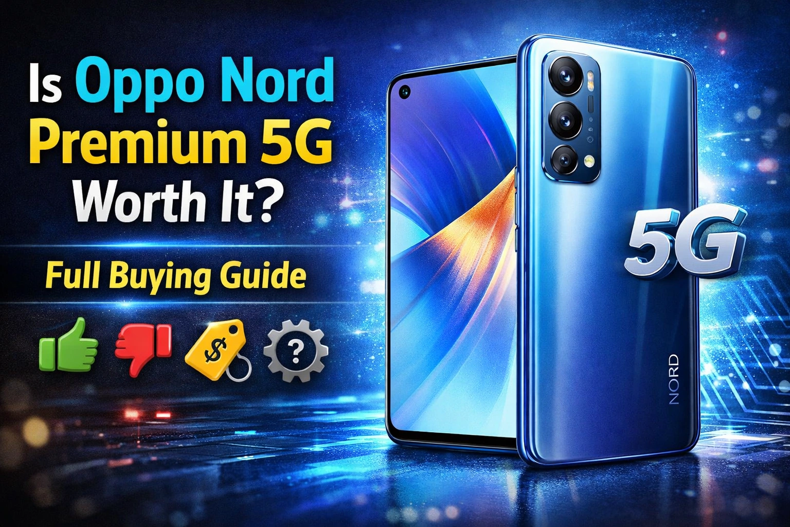 Oppo Nord Premium 5G smartphone with sleek design and advanced features